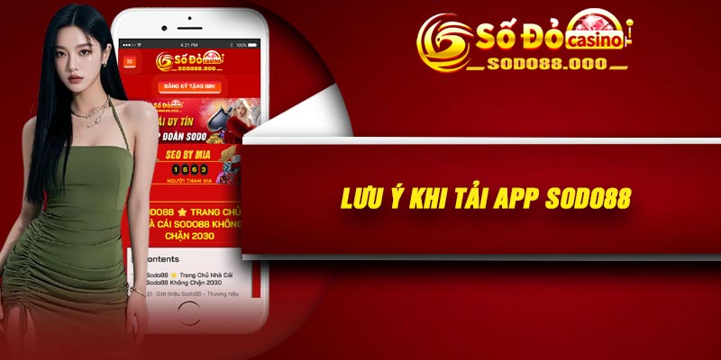 Lưu ý khi tải app Sodo88