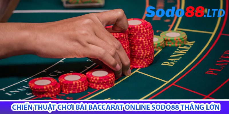 chiến thuật chơi bài baccarat online sodo88 thắng lớn