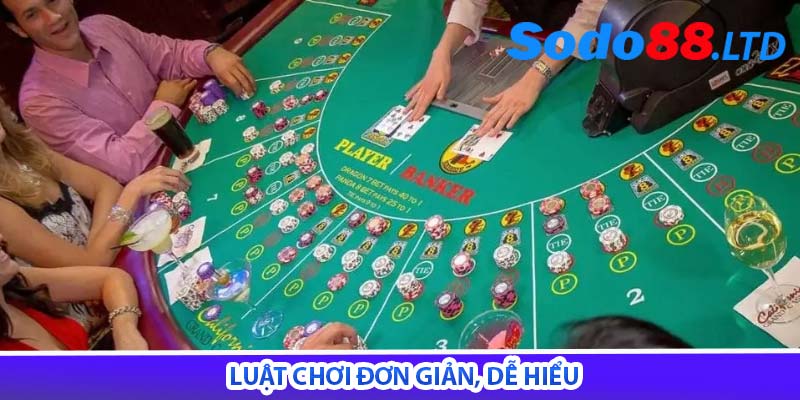 luật chơi đơn giản, dễ hiểu